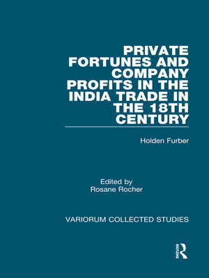 cover image of Private Fortunes and Company Profits in the India Trade in the 18th Century
